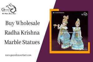 The Best Way To Buy Wholesale Radha Krishna Marble Statues