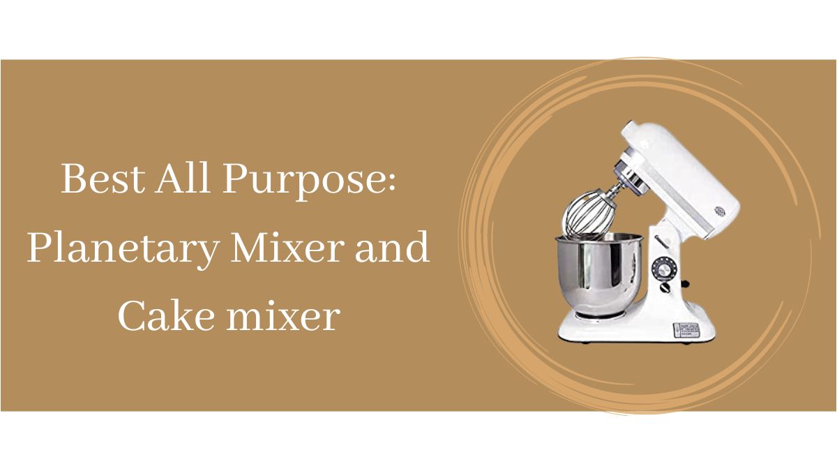 Planetary Mixer