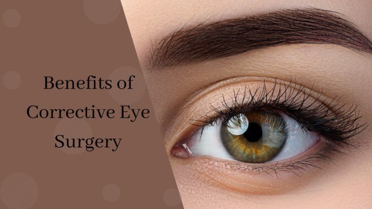 Benefits of Corrective Eye Surgery (1)