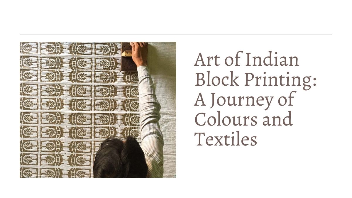 Art of Indian Block Printing A Journey of Colours and Textiles