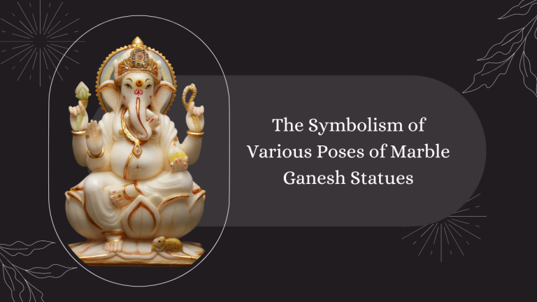 The Symbolism of Various Poses of Marble Ganesh Statues