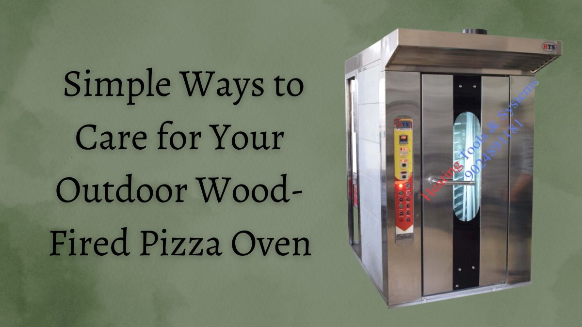 _Simple Ways to Care for Your Outdoor Wood-Fired Pizza Oven