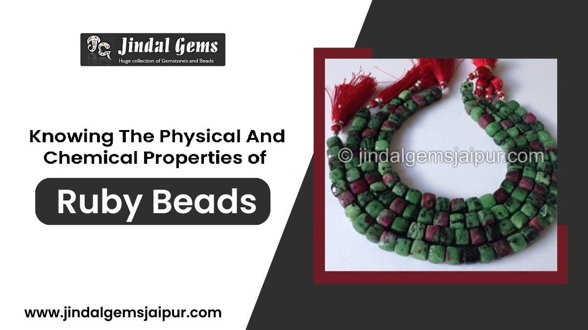 Properties of Ruby Beads