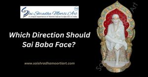 Which Direction Should Sai Baba Face