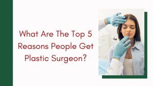 Plastic Surgeon