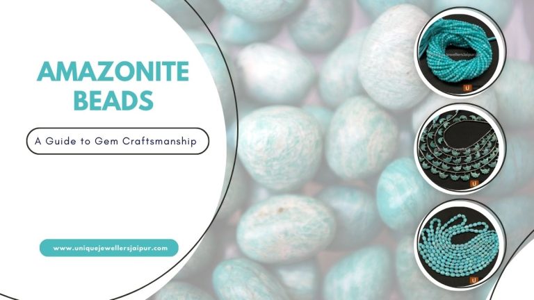 Discovering the Magic of Amazonite Beads: A Guide to Gem Craftsmanship