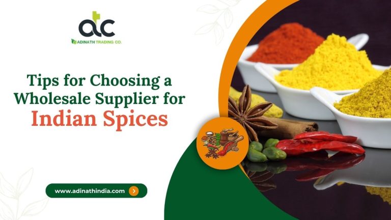 Tips for Choosing a Wholesale Supplier for Indian Spices