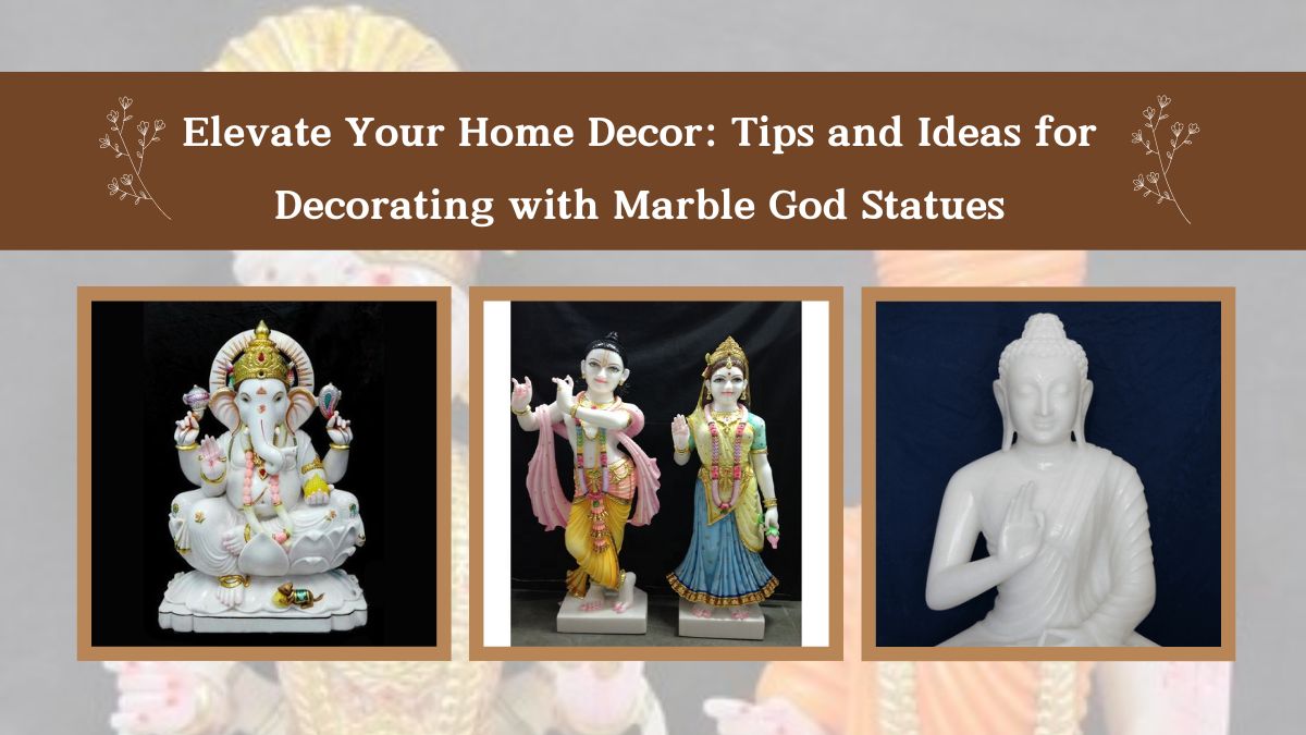 Elevate Your Home Decor Tips and Ideas for Decorating with Marble God Statues