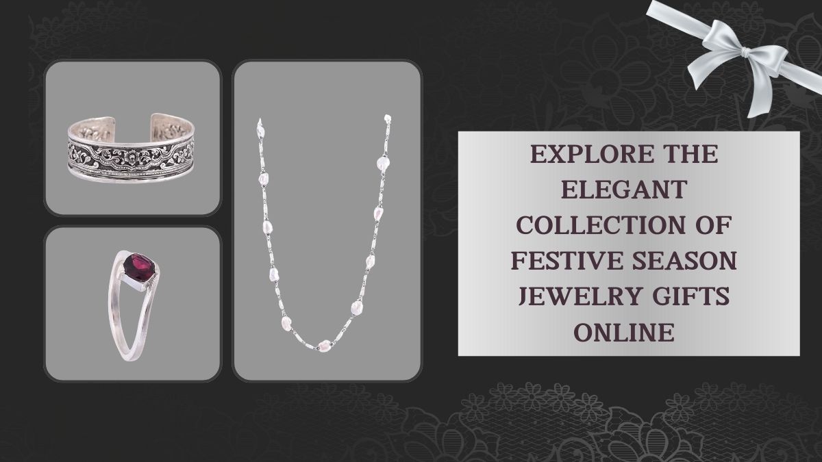 Explore the Elegant Collection of Festive Season Jewelry Gifts Online