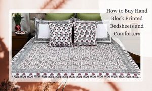 How to Buy Hand Block Printed Bedsheets and Comforters - 1