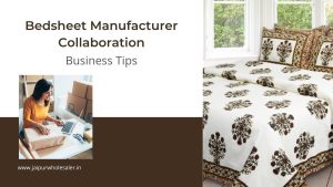 Bedsheet Manufacturer Collaboration