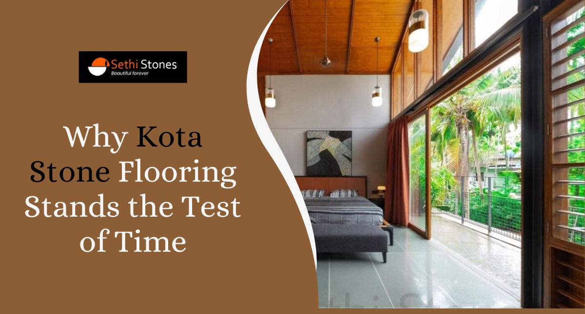 Why Kota Stone Flooring Stands the Test of Time Interior