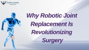 Robotic Joint Replacement-