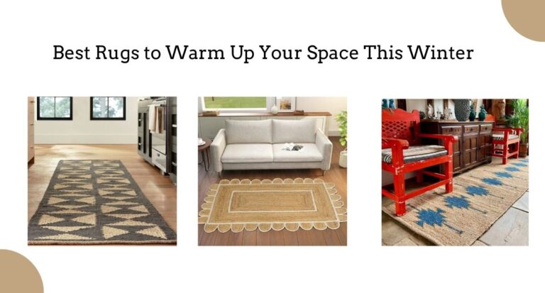 Best Rugs to Warm Up Your Space This Winter